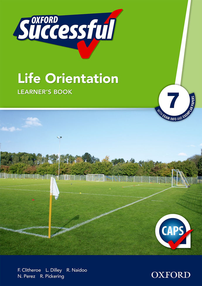 Oxford Successful Life Orientation GR 7 Learner's Book