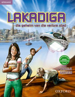Lakadiga – die geheim van die verlore stad (Troula Goosen)