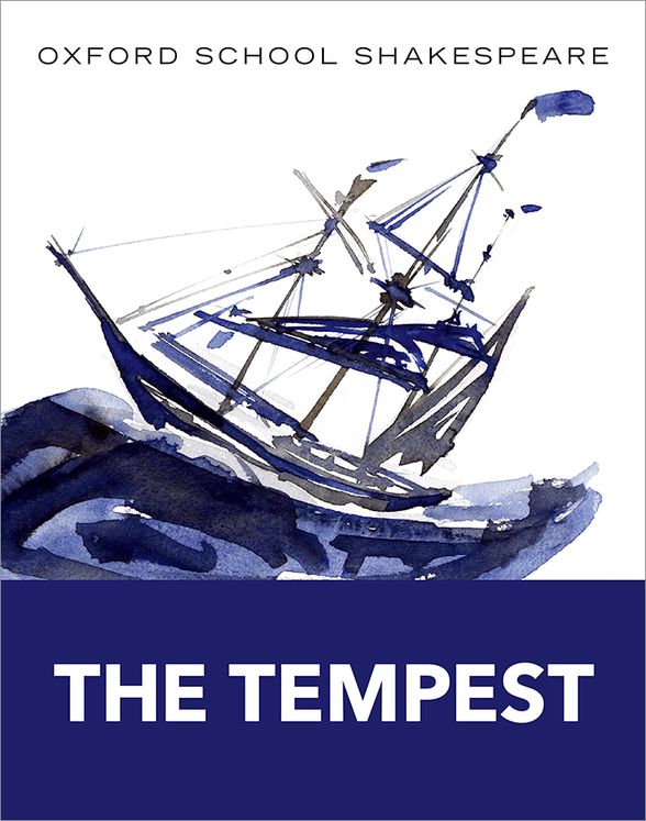 The Tempest (Shakespeare) Oxford School Edition