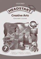 Headstart Creative Arts GR 7 TEACHER'S GUIDE