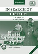 In Search of History GR 12 Teacher's Guide