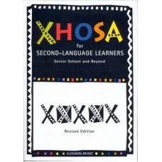 IsiXhosa for Second-Language Learners Senior School and Beyond