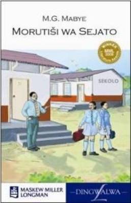 Morutisi wa Sejato (MML Literature Awards 2008)