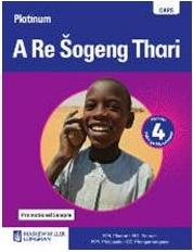 Platinum A Re šogeng Thari Grade 4 Learner's Book