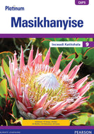 Platinum Masikhanyise (isiXhosa) GR 9 Teacher's Guide (includes photocopiable WB)
