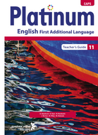 Platinum English First Additional Language Grade 11 Teacher's Guide
