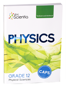 Gr 12 Physics Textbook and WBK FULL COLOUR