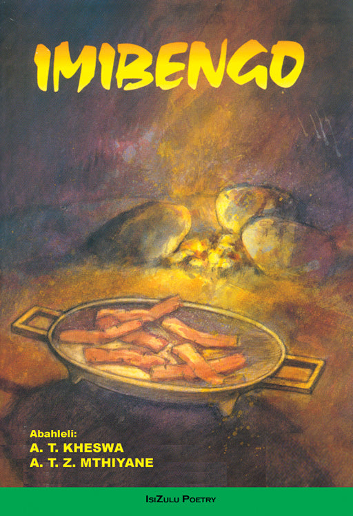 Imibengo by AT Kheswa & ETZ Mthiyane