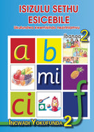 ISIZULU SETHU (PHONIC PROGRAMME) GR 2 RD LEVEL 2