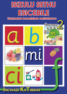 ISIZULU SETHU (PHONIC PROGRAMME) GR 2 Teacher's Guide