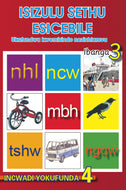 ISIZULU SETHU (PHONIC PROGRAMME) GR 3 RD LEVEL 4