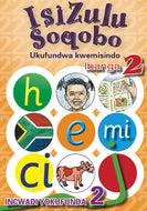 ISIZULU SOQOBO (PHONIC PROGRAMME) GR 2 RD LEVEL 2