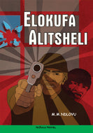 Elokufa Alitsheli - Novel