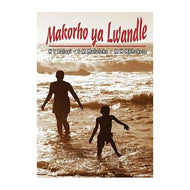 MAKORHO YA LWANDLE (SCHOOL EDITION)