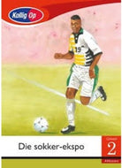 Kollig Op Graad 2 Leesboek: Sokker Expo Klein Boek (Sport)