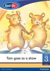 Spot On Grade 3 Reader: Tom goes to a show