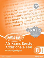 Kollig Op Afrikaans Eerste Addisionele Taal Graad 8 Onderwysersgids