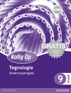 Kollig Op Tegnologie Graad 9 Onderwysersgids
