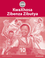 KwaXhosa Zibenza Zibutya Grade 10 Teacher's Guide