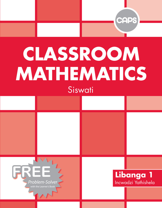 Classroom Mathematics Siswati Gr1  Teacher Guide