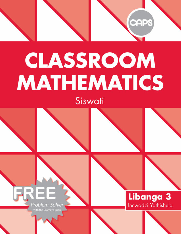 Classroom Mathematics Siswati Gr3 Teacher Guide