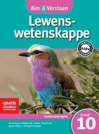 Ken & Verstaan  Lewenswetenskappe Onderwysersgids GR 10