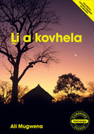 Ļi a kovhela (Tshivenda) (All Mugwena)