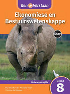 Ken & Verstaan Ekonomiese en Bestuurwetenskappe  Onderwysersgids GR 8