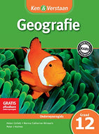 KEN & VERSTAAN  Geografie  GR 12 Onderwysersgids