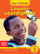 Ken & Verstaan Lewensvaardigheid Onderwysersgids GR 2