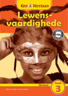 Ken & Verstaan Lewensvaardigheid Werkboek GR 3