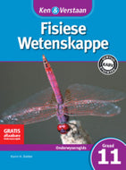 Ken & Verstaan  Fisiese Wetenskappe Onderwysersgids GR 11