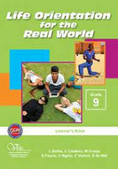 Life Orientation for the Real World Grade 9 Learner's Book (CAPS)