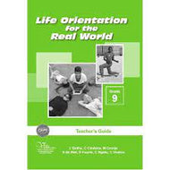 Life Orientation for the Real World Grade 9 Teacher's Guide (CAPS)