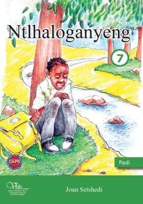 Ntlhaloganyeng Gr 7 (HL) Setswana Novel (CAPS)