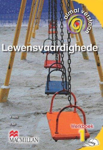 ALMAL VERSTAAN LEWENSVAARDIGHEDE GRAAD 1 WERKBOEK