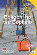 DITHAROLLO TSA BOHLE BOKGONI HO TSA BOPHELO KEREITI 1 BUKA YA MOSEBETSI