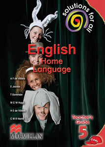 Solutions For All  ENGLISH Home Language GR5 Teacher's Guide