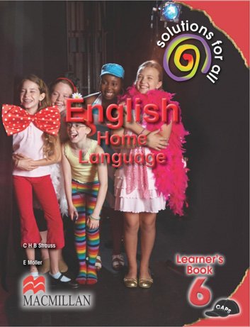 Solutions for all English Home Language Grade 6 Learner's Book