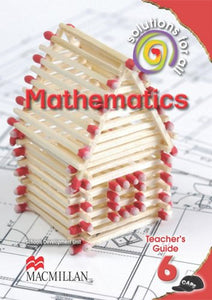 Solutions For All  Mathematics Gr 6 Teacher's Guide