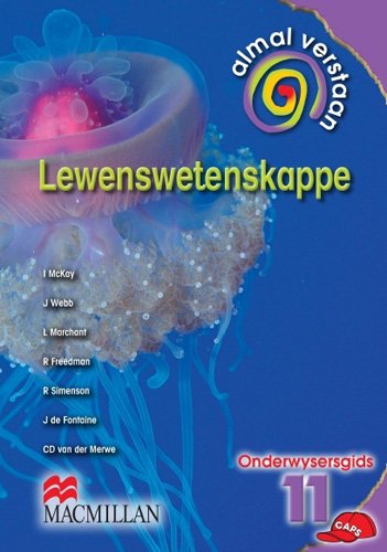 Almal Verstaan  LEWENSWETENSKAPPE GR11 OG