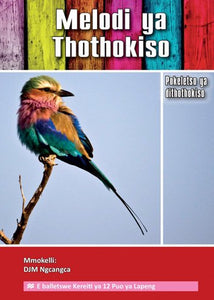 MELODI YA THOTHOKISO (Sesotho Prescribed Literature)