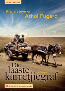 Die Laaste Karretjiesgraf (Skooluitgawe)