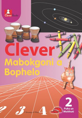 CLEVER MABOKGONI BOPHEL GR 2 Learner's Book