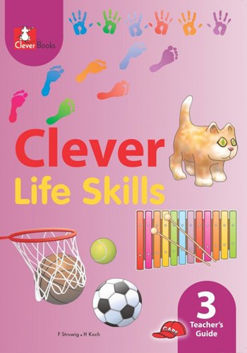 CLEVER LIFE SKILLS GRADE 3 Teacher's Guide
