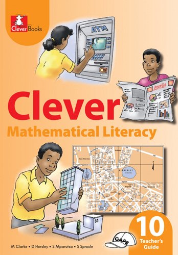 CLEVER MATHS LITERACY GR 10 Teacher's Guide