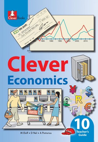 CLEVER ECONOMICS GR10 Teacher's Guide