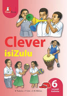 CLEVER ISIZULU Home Language GR 6 Teacher's Guide
