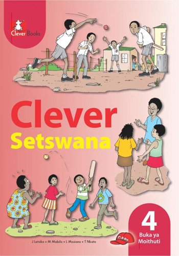 CLEVER SETSWANA HL GR 4 Learner's Book