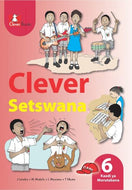 CLEVER SETSWANA HL GR 6 Teacher's Guide